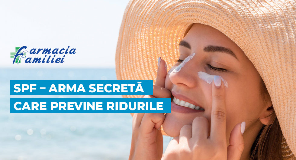 SPF – ARMA SECRETĂ CARE PREVINE RIDURILE