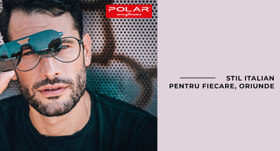Optica Familiei – importatorul oficial al brandului Polar