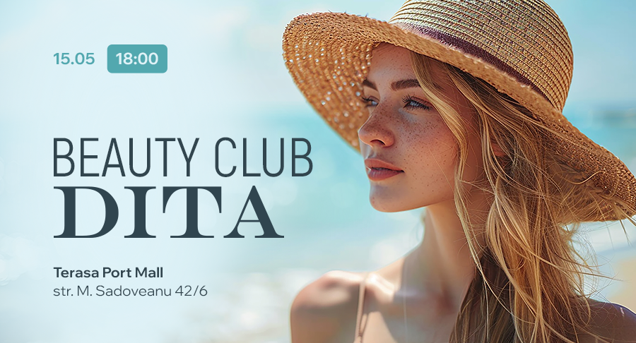 Descoperă secretul unei pieli sănătoase la BEAUTY CLUB DITA!