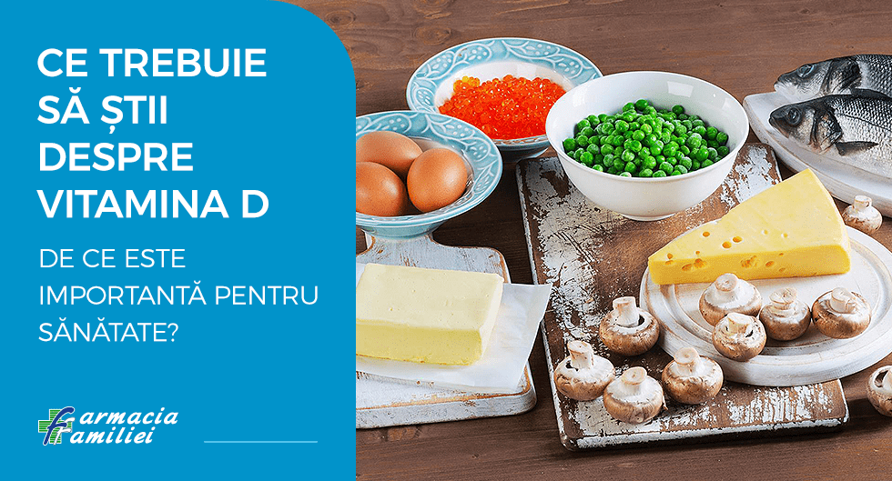 Ce trebuie să știi despre vitamina D și de ce este importantă pentru sănătate?