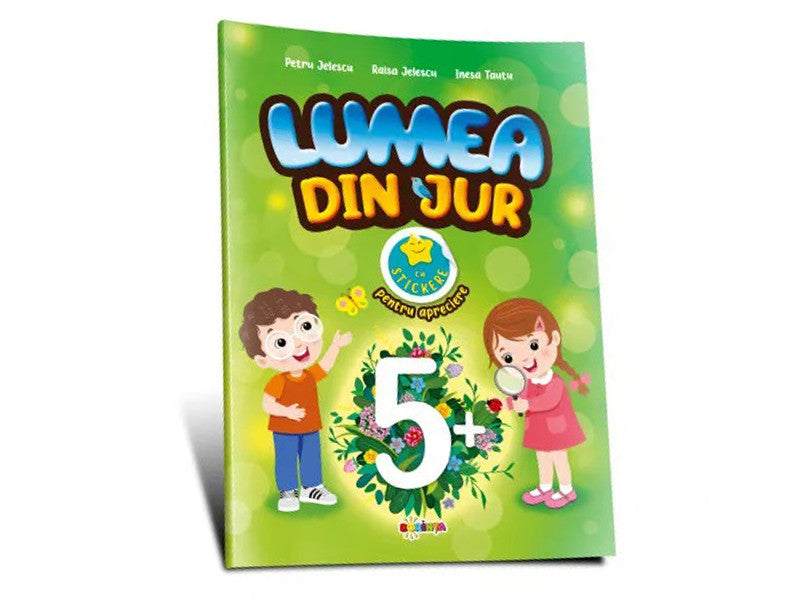 Carte Lumea din jur5+cu stichere