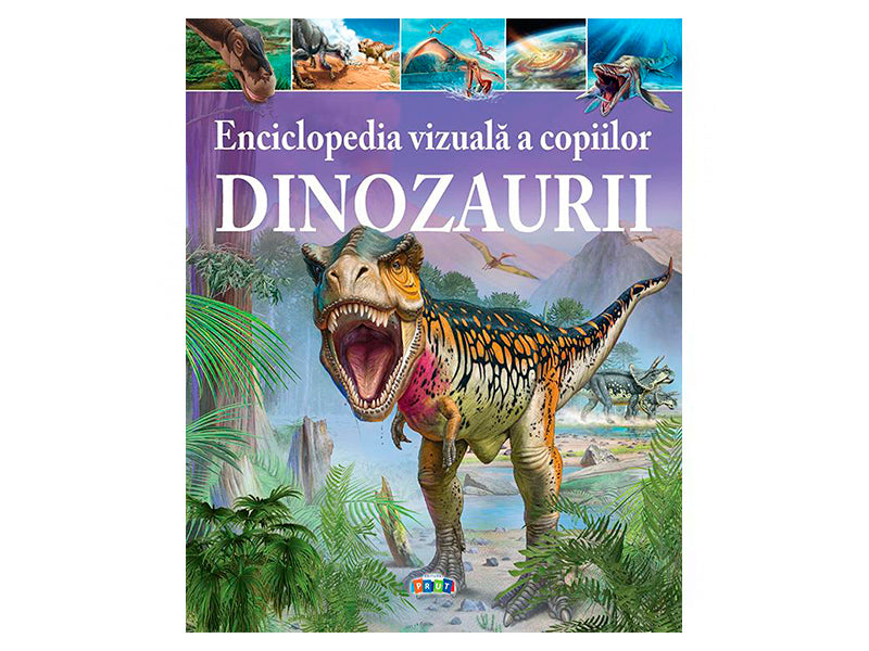 Carte Enciclopedia Vizuala a copiilor. Dinozaurii