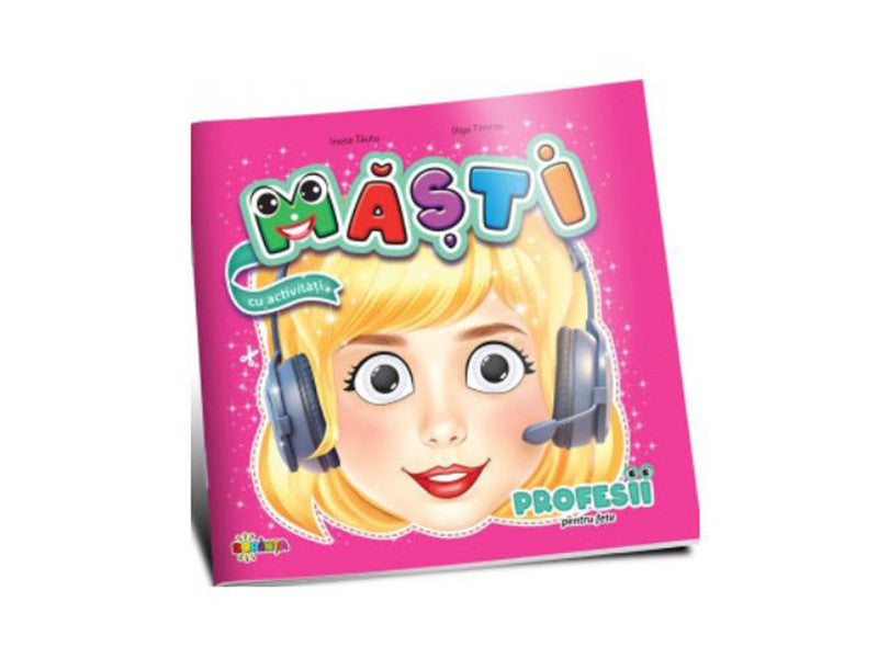 Carte Masti cu activitati: profesii pentru fete