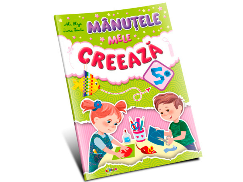 Carte Manutele mele creeaza 5+c/b