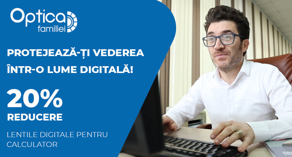 Protejează-ți vederea într-o lume digitală!