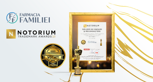 „Farmacia Familiei” - câștigătoarea trofeului Notorium Trademark Awards 2023!