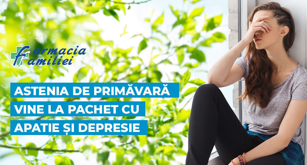 Astenia de primăvară vine la pachet cu apatie și depresie