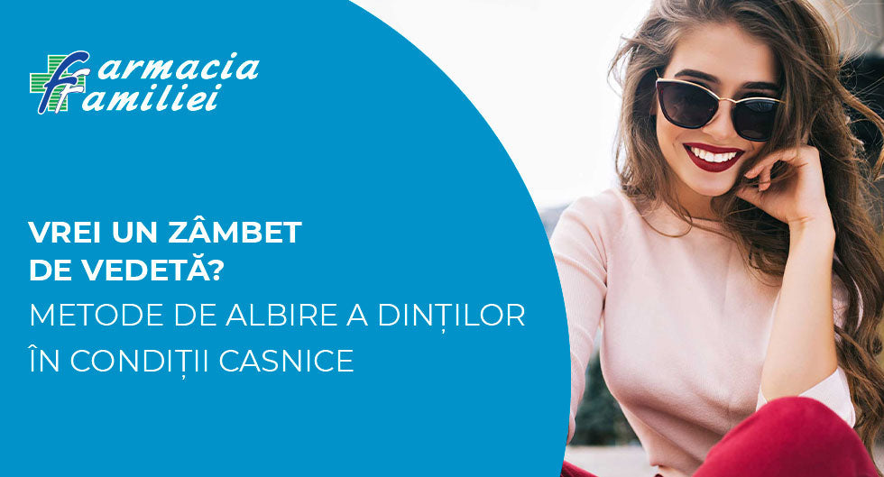 Vrei un zâmbet de vedetă? Metode de albire a dinților în condiții casnice