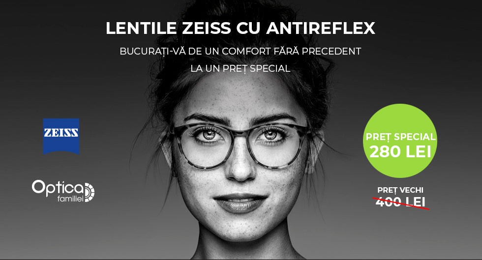 Lentile ZEISS cu antireflex niciodată nu au fost atât de accesibile