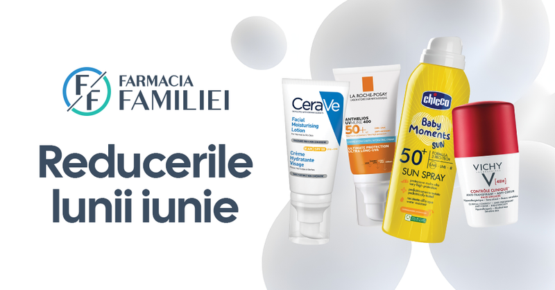Descoperă ofertele lunii IUNIE, de la Farmacia Familiei