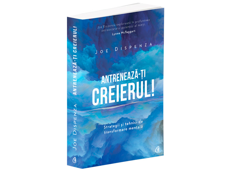Carte Joe Dispenza / Antreneaza-ti creierul