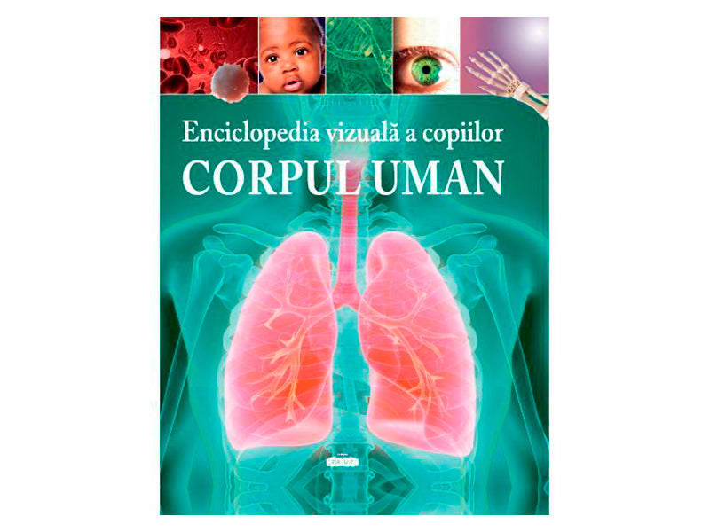Carte Enciclopedia vizuala a copiilor. Corpul uman