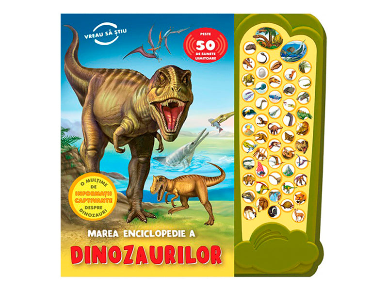 Carte Carte sonora. Marea enciclopedie a dinozaurilor