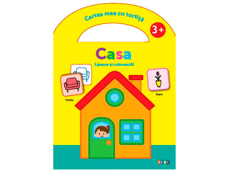 Carte Casa 3+, lipeste si coloreaza!