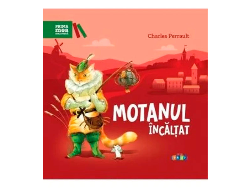 Carte Prima mea biblioteca. Motanul incaltat