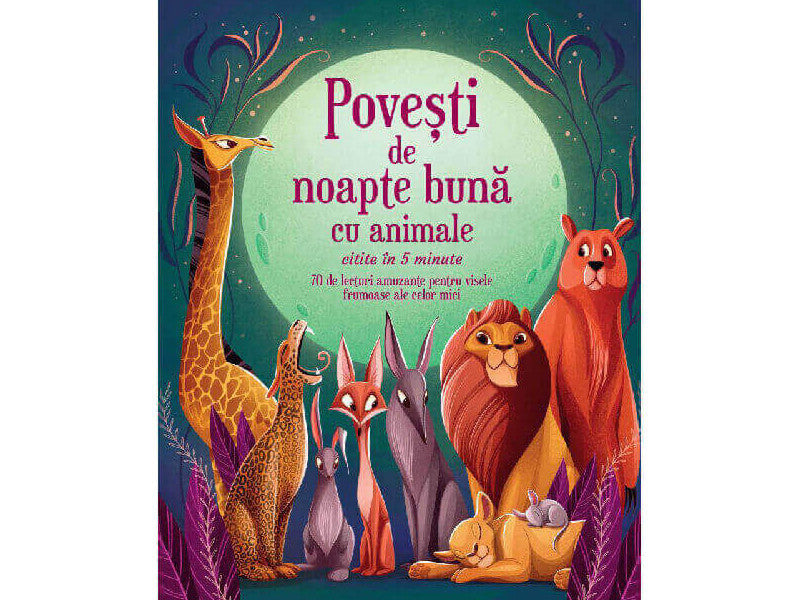 Carte Povesti de noapte buna cu animale citite in 5 minute