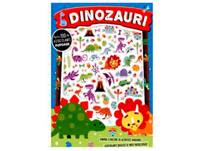 Carte Dinozauri. Peste 100 de autocolante pufoase