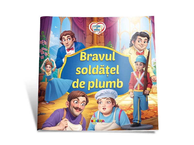 Carte Citesc cu drag Bravul soldatel de plumb