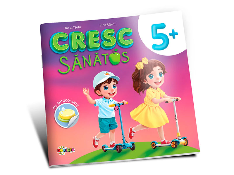 Carte cresc sanatos 5+