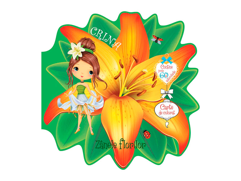 Carte Zanele florilor. Crina. Carte de colorat