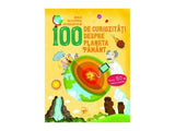 Carte 100 de curiozitati despre planeta Pamant. Invata cu ajutorul autocolantelor