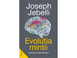 Carte Evolutia mintii. O istorie a creierului uman