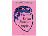 Carte Elevul Dima dintr-a saptea