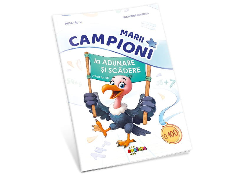 Carte Marii campioni la adunare si scadere pina la 100