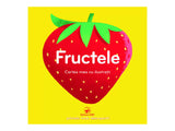 Cartea mea cu ilustratii. Fructele